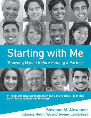 Starting with Me: Knowing Myself Before Finding a Partner - Alexander, Susanne M, and Merritt Wu, Johanna, and Lambshead, Jeremy