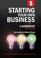 Starting Your Own Business (5e): A Workbook
