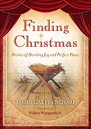 Startling Joy: Seven Magical Stories of Christmas - Schaap, James Calvin