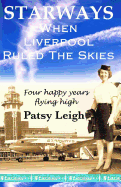 Starways: When Liverpool Ruled the Skies