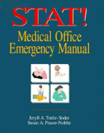 Stat! Medical Office Emergency Manual