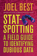 Stat-Spotting: A Field Guide to Identifying Dubious Data