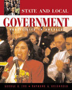 State and Local Government: Public Life in America (with Infotrac ) - Cox, George, and Rosenfeld, Raymond