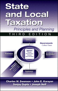 State and Local Taxation: Principles and Practices, 3rd Edition