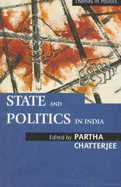 State and Politics in India