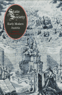 State and Society in Early Modern Austria