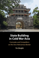 State Building in Cold War Asia