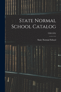 State Normal School Catalog; 1930-1931