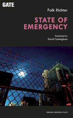 State of Emergency - Richter, Falk, and Tushingham, David (Translated by)