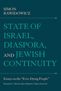 State of Israel, Diaspora, and Jewish Continuity: Essays on the "Ever-Dying People"