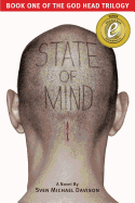 State of Mind: Book One of the God Head Trilogy