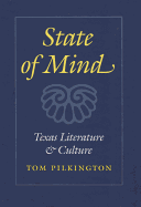 State of Mind: Texas Literature and Culture