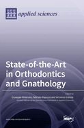 State-of-the-Art in Orthodontics and Gnathology