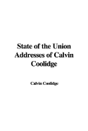 State of the Union Addresses of Calvin Coolidge