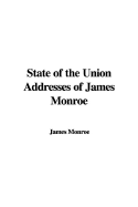 State of the Union Addresses of James Monroe