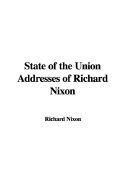 State of the Union Addresses of Richard Nixon
