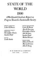 State of the World 1990: A Worldwatch Institute on Progress Toward a Sustainable Society