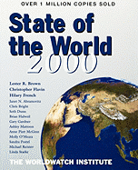 State of the World 2000: A Worldwatch Institute Report on Progress Towards a Sustainable Society