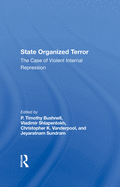 State Organized Terror: The Case of Violent Internal Repression