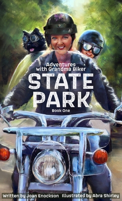 State Park: An Adventure of Citizenship and Patriotism - Enockson, Joan