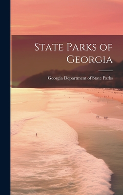 State Parks of Georgia - Georgia Department of State Parks (Creator)