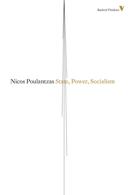 State, Power, Socialism - Poulantzas, Nicos, and Hall, Stuart (Introduction by)