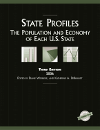 State Profiles: The Population and Economy of Each U.S. State 2006