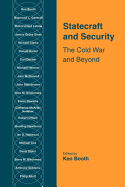 Statecraft and Security: The Cold War and Beyond