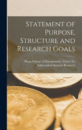 Statement of Purpose, Structure and Research Goals