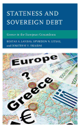 Stateness and Sovereign Debt: Greece in the European Conundrum