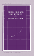 States, Markets and Regimes in Global Finance