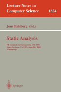 Static Analysis: 7th International Symposium, SAS 2000, Santa Barbara, CA, USA, June 29 - July 6, 2000, Proceedings