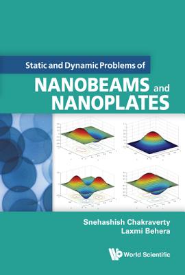 Static and Dynamic Problems of Nanobeams and Nanoplates - Chakraverty, Snehashish, and Behera, Laxmi