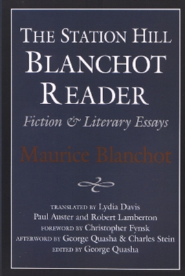 STATION HILL BLANCHOT READER - Blanchot, Maurice