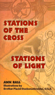 Stations of the Cross/Stations of Light