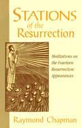 Stations of the Resurrection - Chapman, Raymond