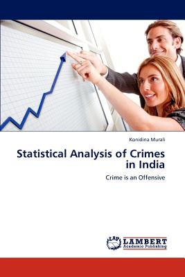 Statistical Analysis of Crimes in India - Murali, Konidina