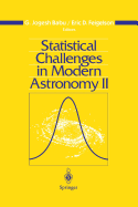 Statistical Challenges in Modern Astronomy II