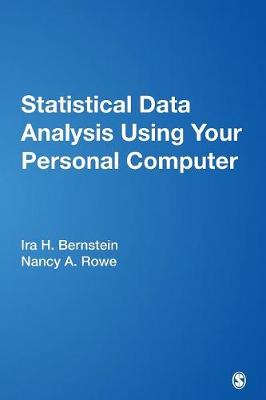 Statistical Data Analysis Using Your Personal Computer - Bernstein, Ira H, and Rowe, Nancy Ann