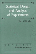 Statistical Design and Analysis of Experiments