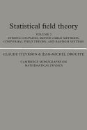 Statistical Field Theory: Volume 2, Strong Coupling, Monte Carlo Methods, Conformal Field Theory and Random Systems