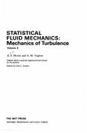 Statistical Fluid Mechanics Vol2: Mechanics of Turbulence - Monin, Andrei S (Editor), and Yaglom, A M (Editor), and Lumley, J L (Editor)