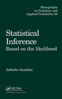 Statistical Inference Based on the Likelihood - Azzalini, Adelchi