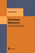 Statistical Mechanics: A Short Treatise