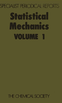 Statistical Mechanics: Volume 1 - Singer, K (Editor)