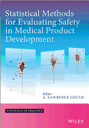 Statistical Methods for Evaluating Safety in Medical Product Development