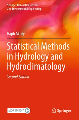 Statistical Methods in Hydrology and Hydroclimatology - Maity, Rajib