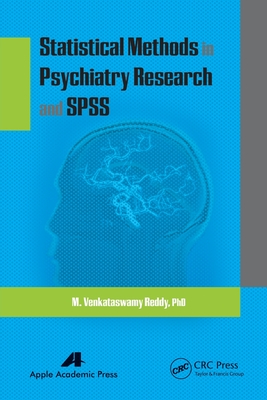 Statistical Methods in Psychiatry Research and SPSS - Reddy, M Venkataswamy