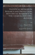 Statistical Methods in Research and Production, With Special Reference to the Chemical Industry. Authors: George E.P. Box [and Others]; 3rd