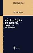 Statistical Physics and Economics: Concepts, Tools, and Applications